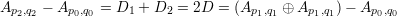 Ap2,q2 - Ap0,q0 = D1 + D2 =  2D = (Ap1,q1 ⊕ Ap1,q1)- Ap0,q0
