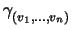 $ \gamma_{(v_1,\dots,v_n)}^{}$