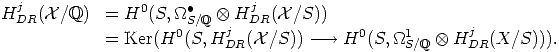 Hj   (X /Q)  =  H0(S, _O_ •   ox  Hj  (X /S))
  DR                  0 S/Q   j DR            0     1       j
             =  Ker(H  (S,H DR(X  /S)) ---->  H  (S,_O_ S/Q  ox  H DR(X/S))).  