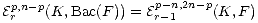  p,n- p             p-n,2n- p
Er    (K, Bac(F)) = Er-1    (K, F)
